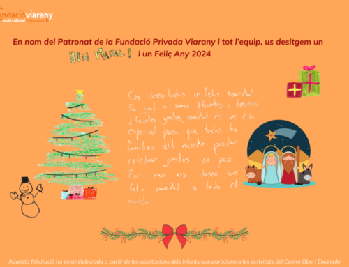Bon Nadal i Feliç Any 2024, de part del Patronat i tot l’Equip que forma la Fundació Privada Viarany